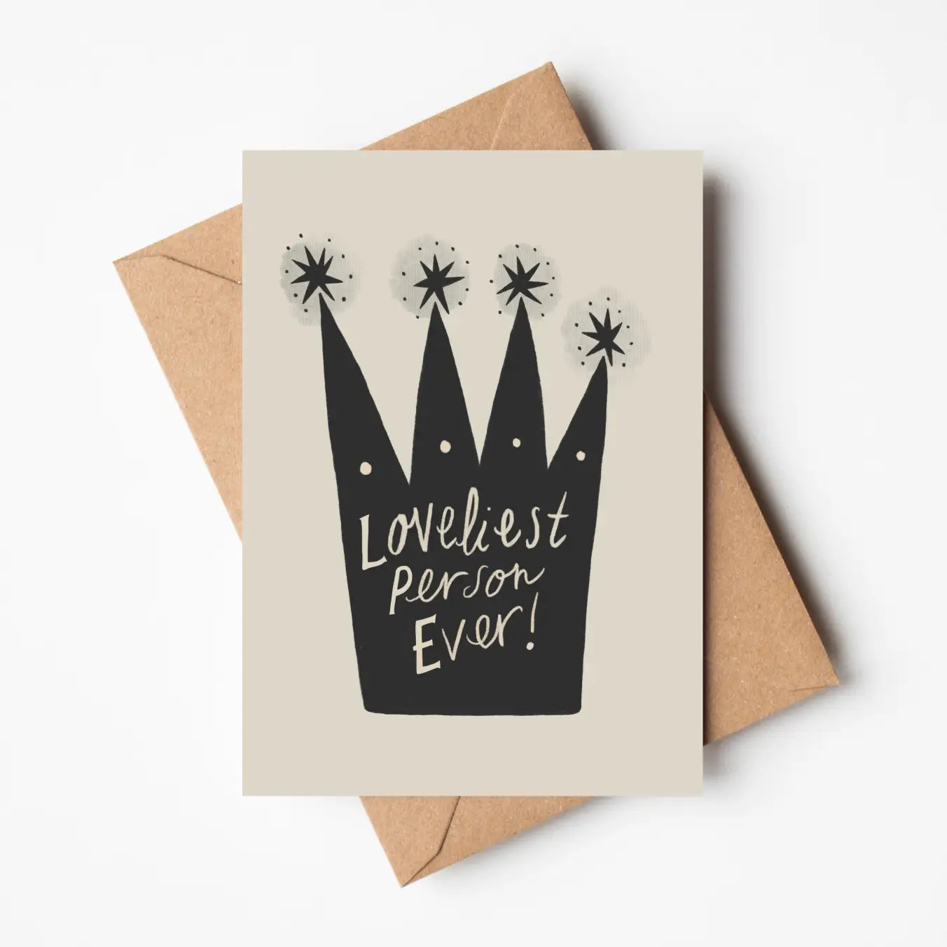 Loveliest Person Ever | Greeting Card