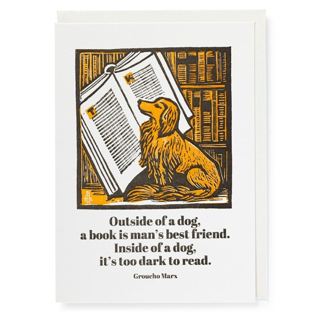 Outside Of A Dog | Letterpress Greeting Card