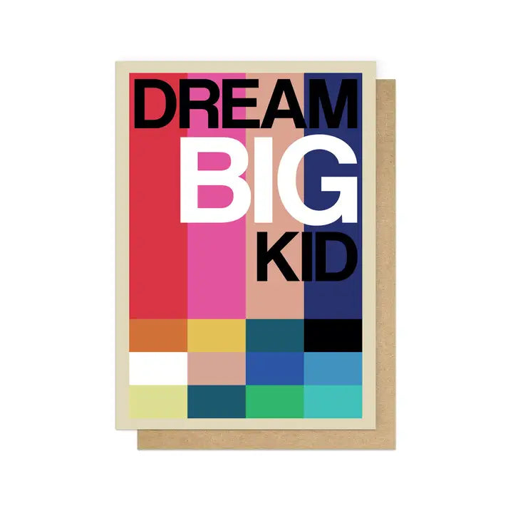 Dream Big Kid | Greeting Card