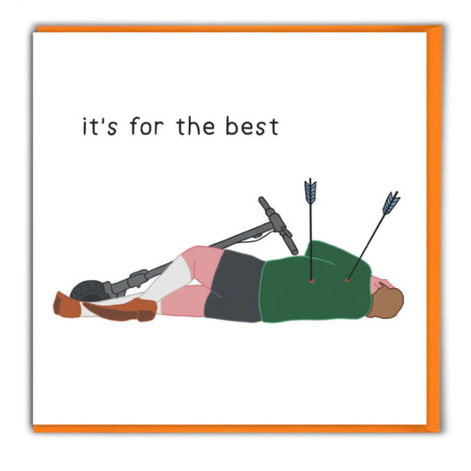 It’s For The Best | Greeting Card