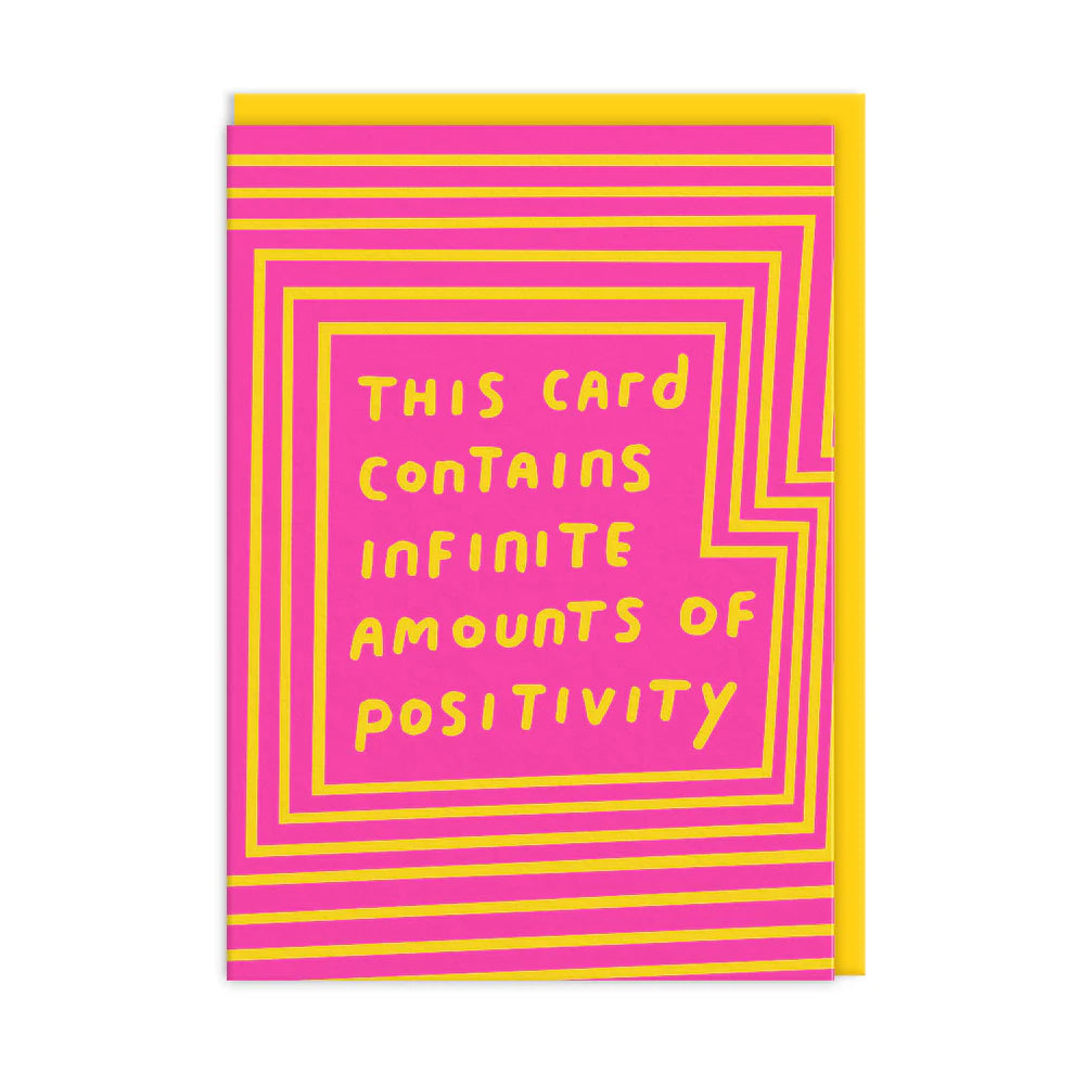 Infinite Amounts Of Positivity | Greeting Card