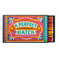A Perfect Match | Giant Match box