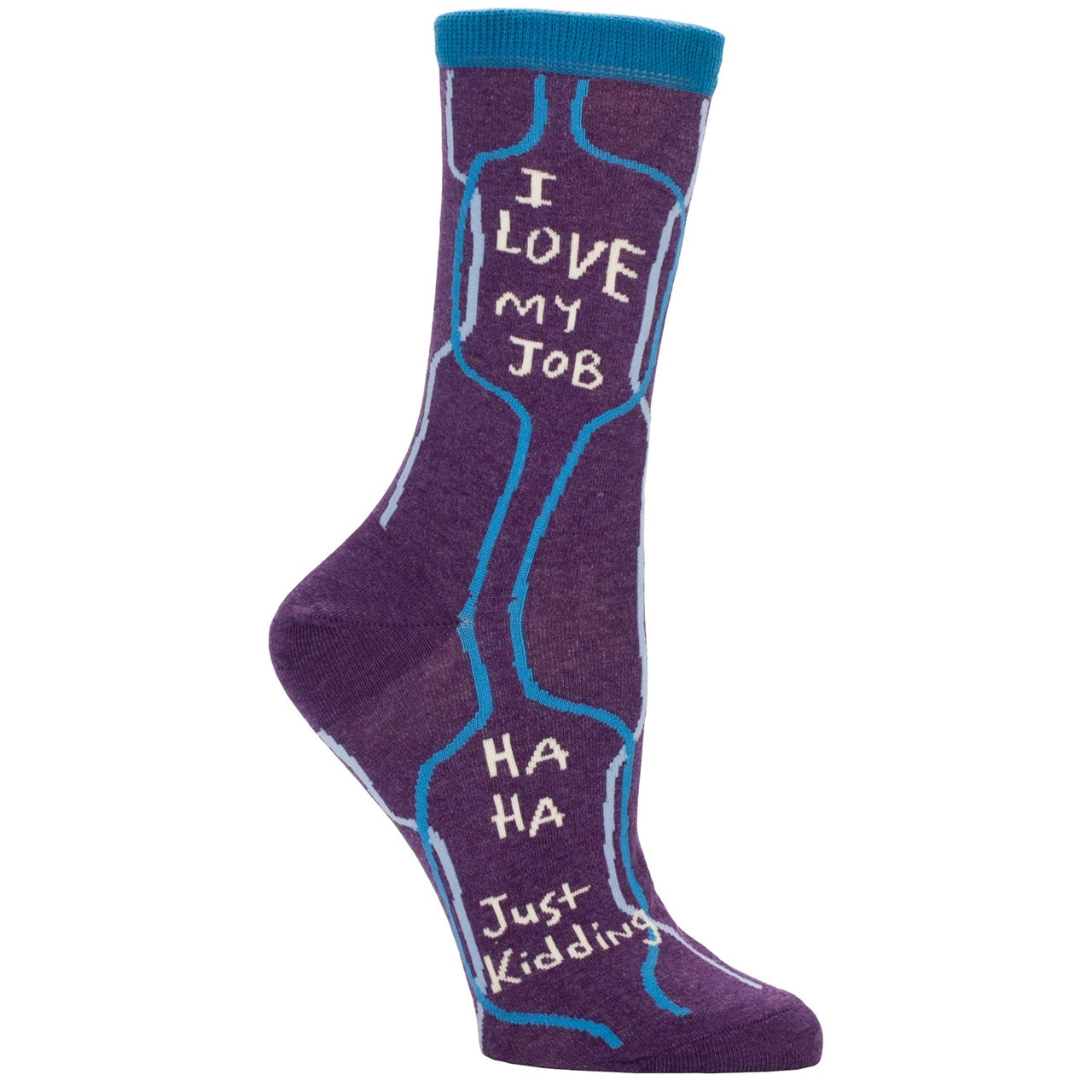 Purple Blue Q socks with text on the top that reads “ I love my job” and then at the bottom reads “HA HA just kidding”
