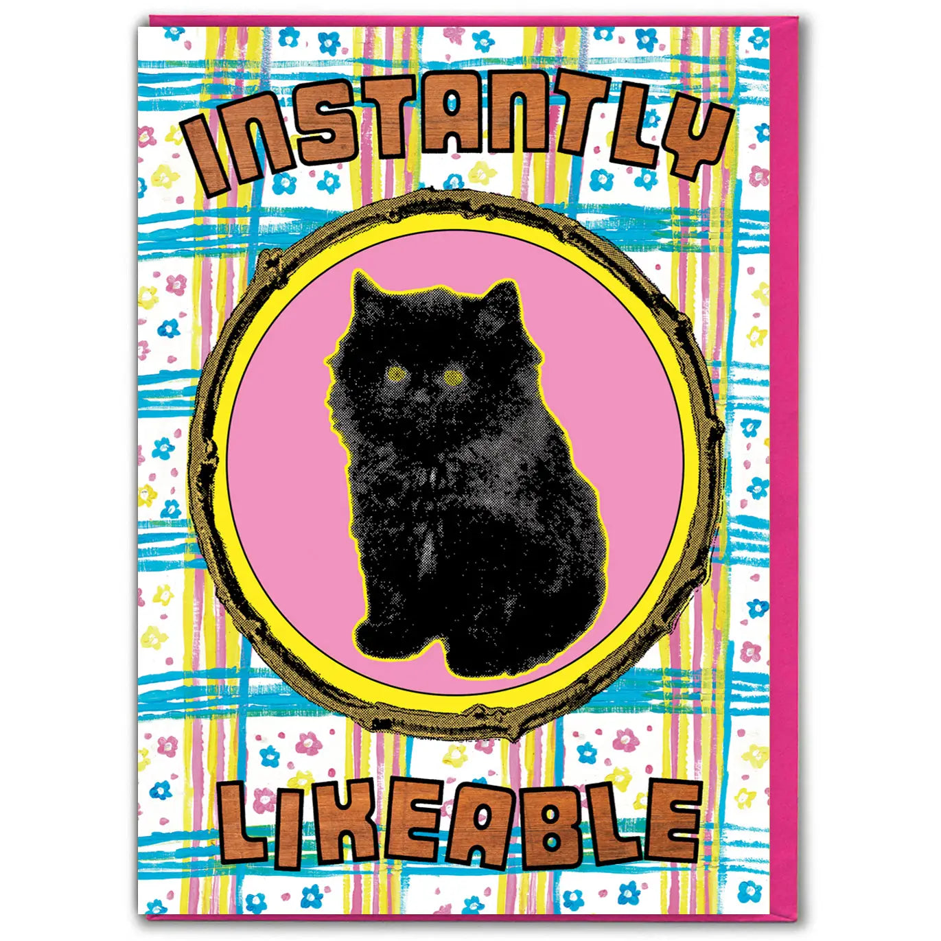Card with a black cat illustration and text 'INSTANTLY LIKEABLE' on a colorful striped background.