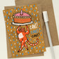 Cake! Cake! Cake! | Greeting Card