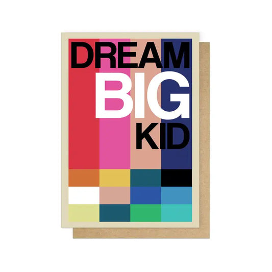 Dream Big Kid | Greeting Card