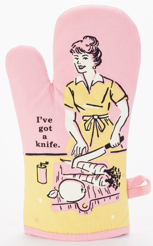 I’ve Got a Knife| Blue Q Oven Mitt