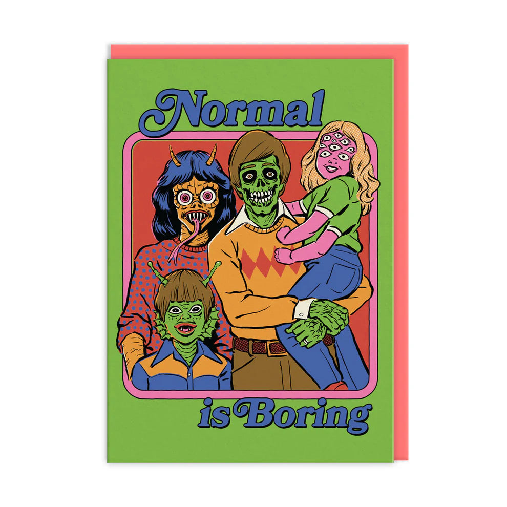 Normal is Boring | Greeting Card