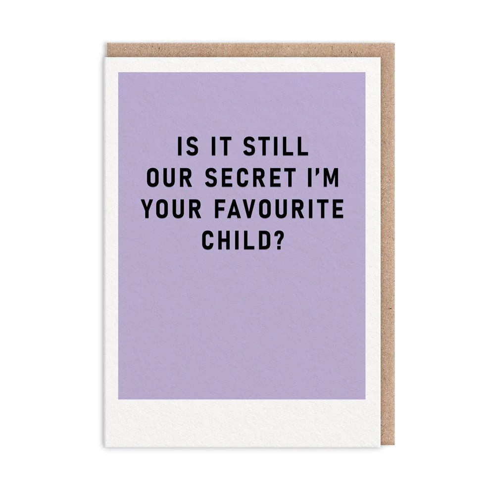 Secret Favourite Child | Mother's Day Card