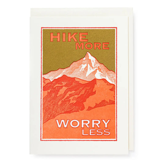 Worry Less, Hike More | Greeting Card