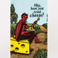 A Blue Q tea towel with the devil sat on a block of cheese in a field. The text reads: 'Hey, have you tried cheese?'